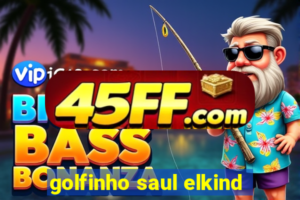 golfinho saul elkind
